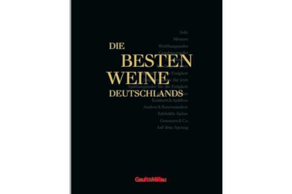 Gault&Millau - Die besten Weine Deutschlands
